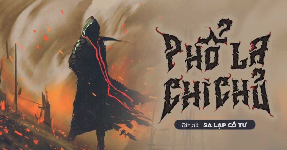 Phổ La Chi Chủ [Dịch]