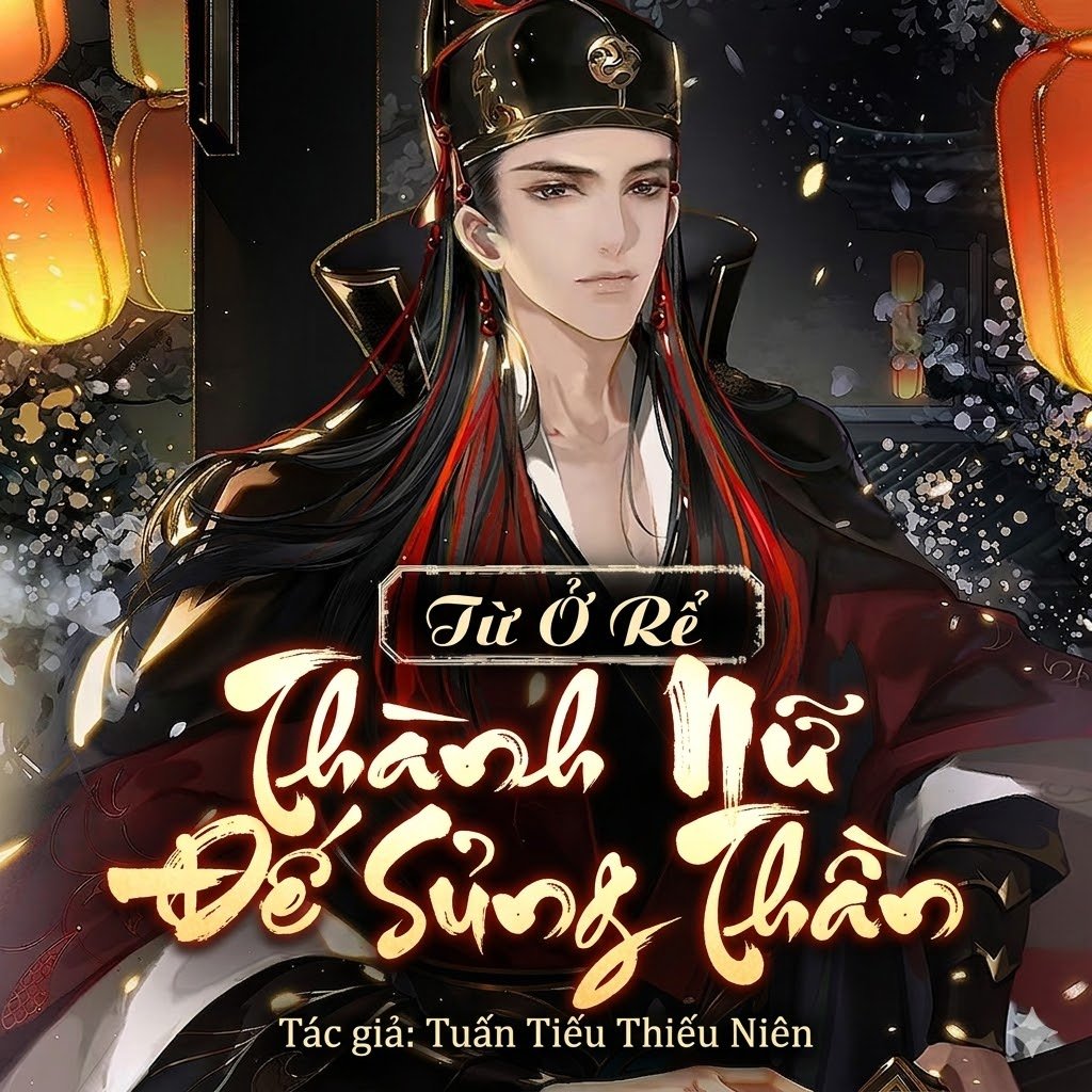 Từ Ở Rể Thành Nữ Đế Sủng Thần