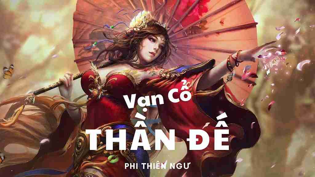 Vạn Cổ Thần Đế (Dịch)